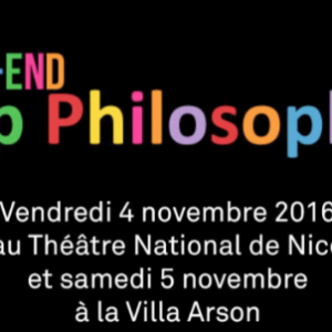 Pop philosophie : 1er week-end à Nice !