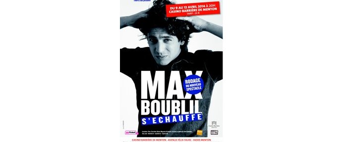 Max Boublil débarque à Menton