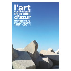 Colloque International : "L'Art Contemporain et la Côte d'Azur" 