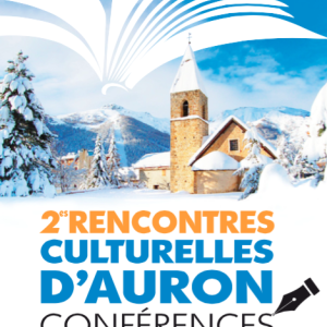 Rencontre culturelles d'Auron : des conférences aux « regards singuliers »