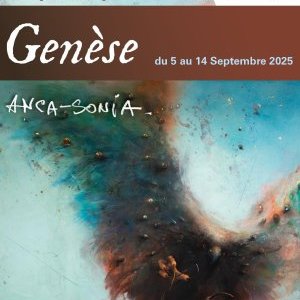 Genèse : l'univers transfiguré d'Anca Sonia à Saint-Jean-Cap-Ferrat