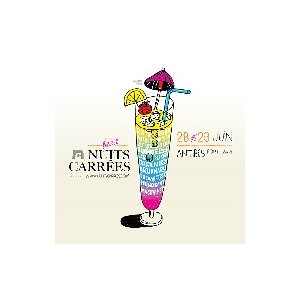 Antibes : en 2013, on se met au "verre" avec la 7e édition du Festival Nuits Carrées