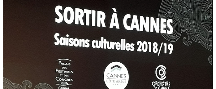 CANNES – SAISON 2018-2019 : 100% culture partout, pour tous !