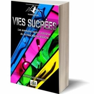 Vies sucrées