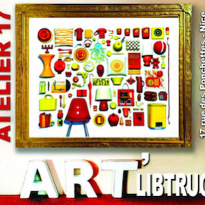ART'LIBTRUC à l'Atelier 17